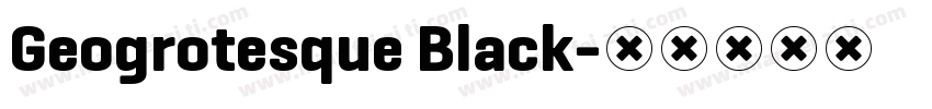 Geogrotesque Black字体转换